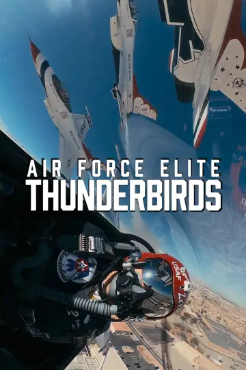 Poster to the movie "Air Force Elite: Thunderbirds" #935315