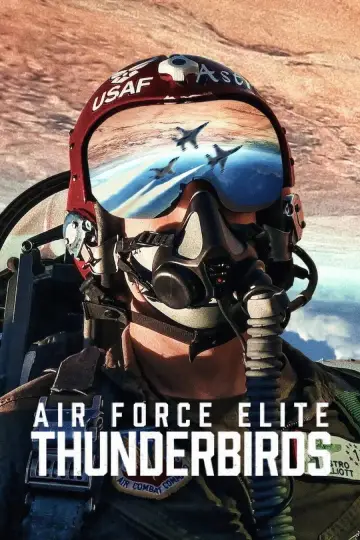 Poster to the movie "Air Force Elite: Thunderbirds" #935319