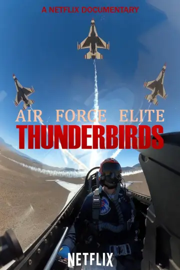 Poster to the movie "Air Force Elite: Thunderbirds" #935320