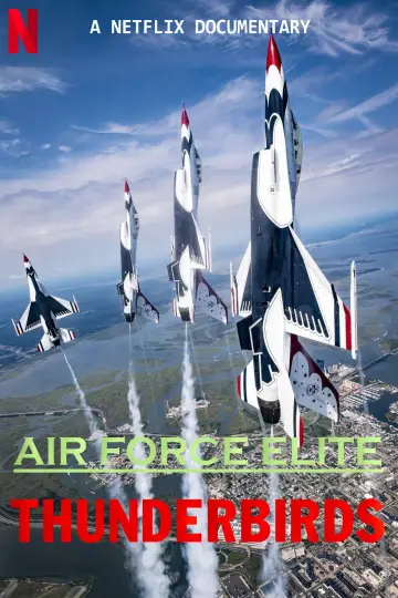 Poster to the movie "Air Force Elite: Thunderbirds" #935321