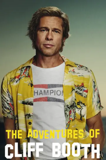 Poster to the movie "THE FURTHER MIS-ADVENTURES OF CLIFF BOOTH" #1738578