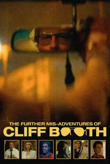 Poster to the movie "THE FURTHER MIS-ADVENTURES OF CLIFF BOOTH" #1863422