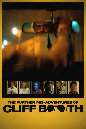 Poster to the movie "THE FURTHER MIS-ADVENTURES OF CLIFF BOOTH" #1863423