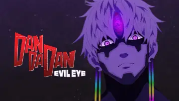 Backdrop to the movie "DAN DA DAN: Evil Eye" #1631612