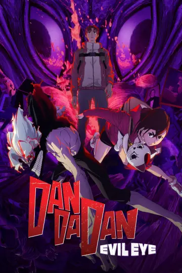 Poster to the movie "DAN DA DAN: Evil Eye" #1631613