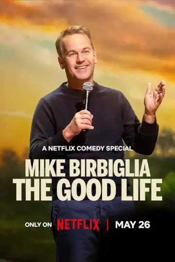 Poster to the movie "Mike Birbiglia: The Good Life" #1526586