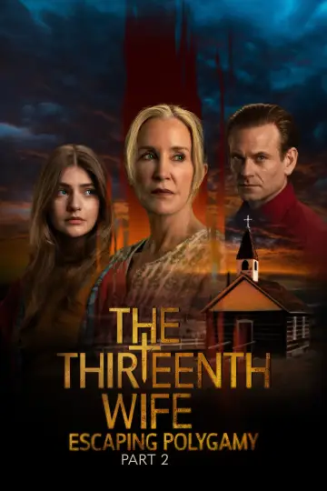 The Thirteenth Wife: Escaping Polygamy, Part 2 Poster