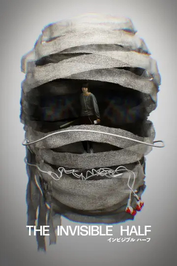 The Invisible Half