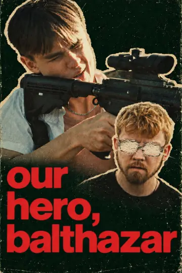 Poster to the movie "Our Hero, Balthazar" #1629186