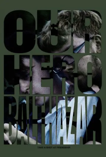 Poster to the movie "Our Hero, Balthazar" #1732454