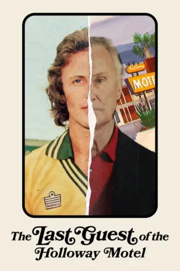 Poster to the movie "The Last Guest of the Holloway Motel" #1211139