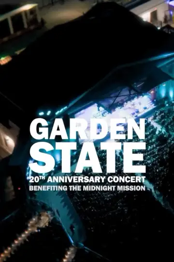 Poster to the movie "Garden State - The 20th Anniversary Concert" #941047