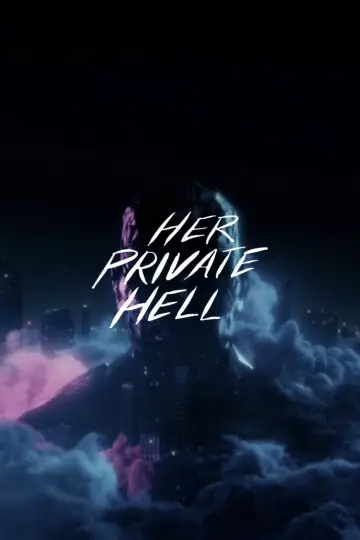 Poster to the movie "Her Private Hell" #1524910