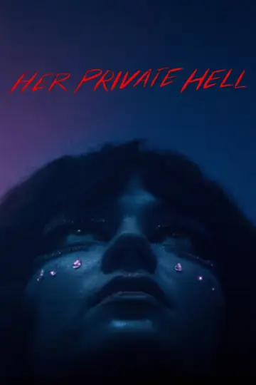 Poster to the movie "Her Private Hell" #952524