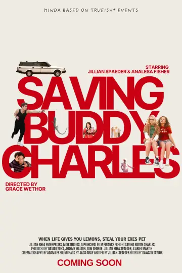 Poster to the movie "Saving Buddy Charles" #914046