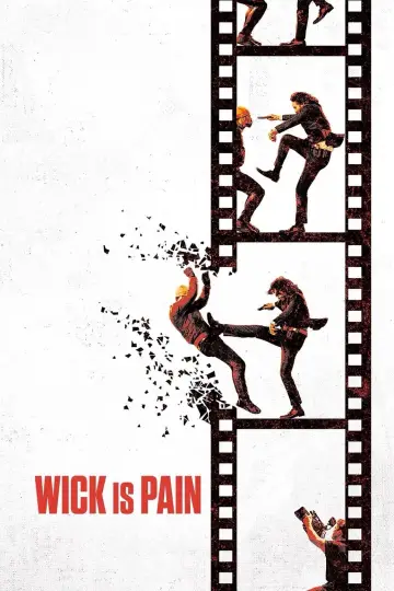Poster to the movie "Wick Is Pain" #595035