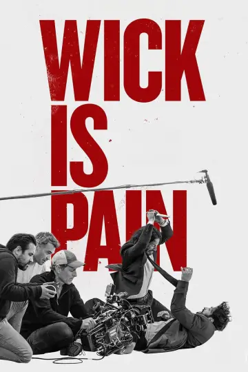 Poster to the movie "Wick Is Pain" #595038