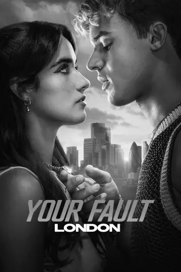 Poster to the movie "Your Fault: London" #1212140