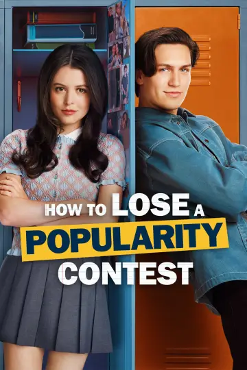 Poster to the movie "How to Lose a Popularity Contest" #1802851