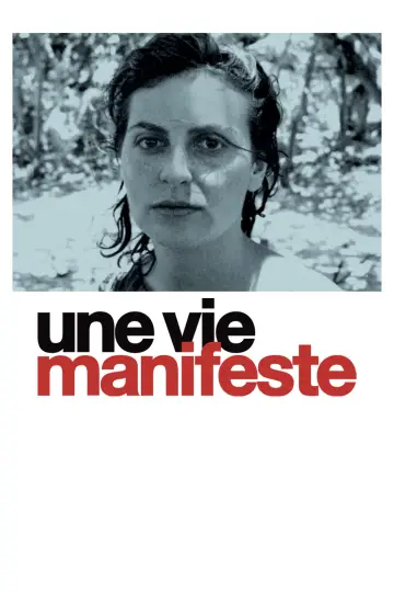Poster to the movie "A Life, A Manifesto" #1918072