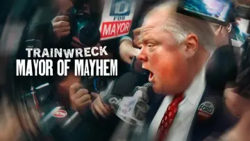Backdrop to the movie "Trainwreck: Mayor of Mayhem" #713050