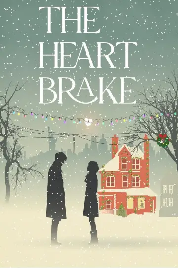 Poster to the movie "The Heart Brake" #1788934