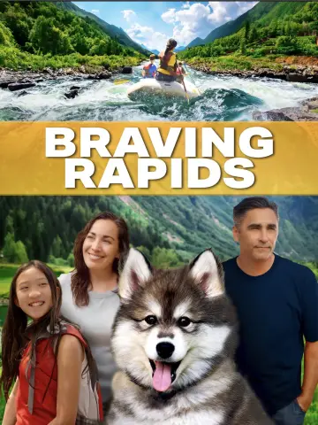 Poster to the movie "Braving Rapids" #1152738