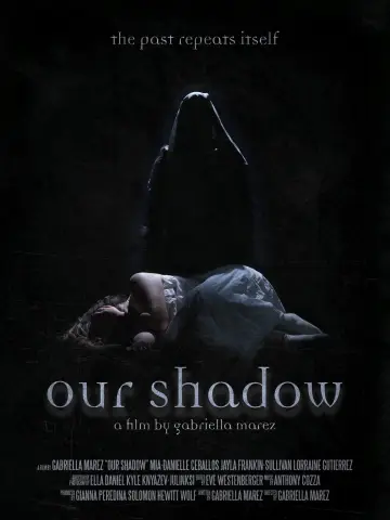 Poster to the movie "Our Shadow" #1158063