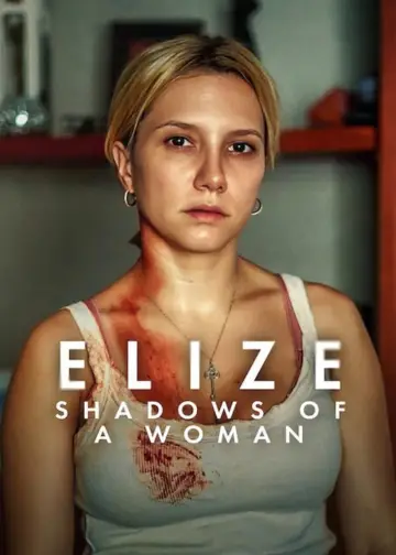 Poster to the movie "Elize: Shadows of a Woman" #1176270