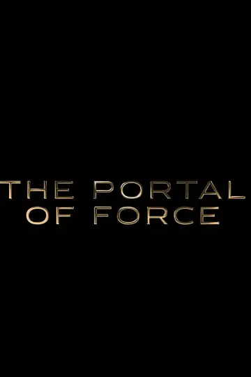 Poster to the movie "Holiguards Saga: The Portal of Force" #1524223