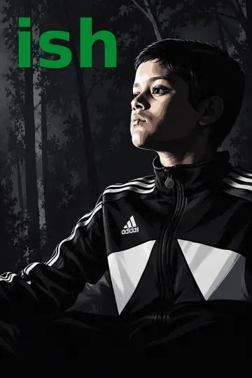 Poster to the movie "Ish" #1639222
