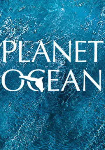 Poster to the movie "Planet Ocean" #1615517