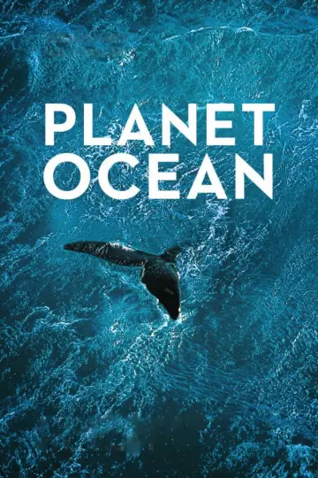 Poster to the movie "Planet Ocean" #1615519