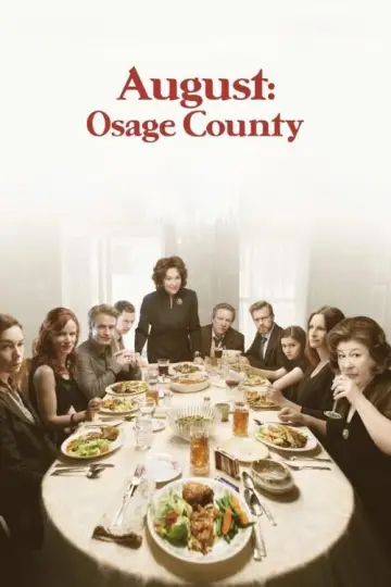 Poster to the movie "August: Osage County" #905534