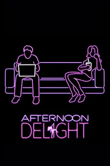 Poster to the movie "Afternoon Delight" #1030601
