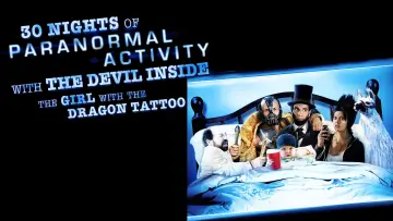 Backdrop to the movie "30 Nights of Paranormal Activity With the Devil Inside the Girl With the Dragon Tattoo" #1038343