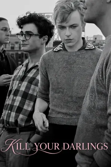 Poster to the movie "Kill Your Darlings" #1648216