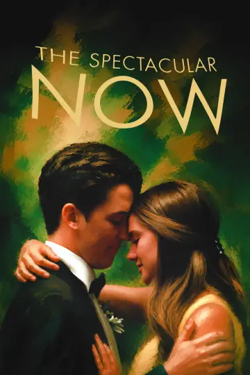 Poster to the movie "The Spectacular Now" #1581953