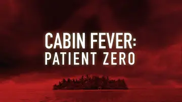 Backdrop to the movie "Cabin Fever: Patient Zero" #1031729