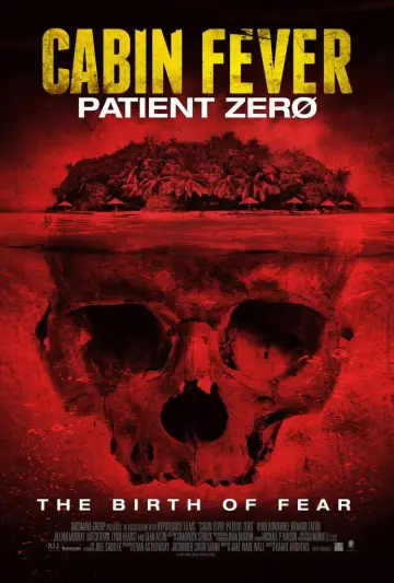 Poster to the movie "Cabin Fever: Patient Zero" #1031736