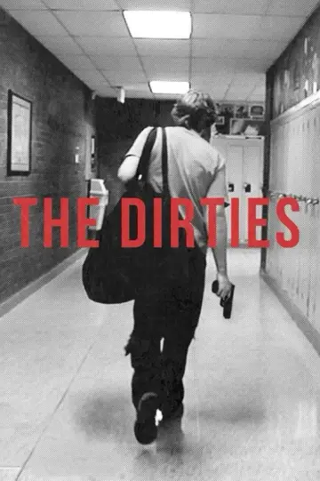 Poster to the movie "The Dirties" #1526075