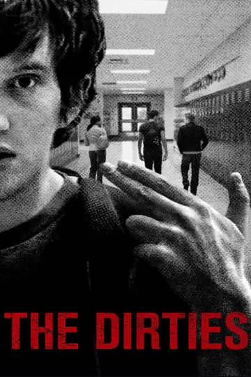 Poster to the movie "The Dirties" #937750