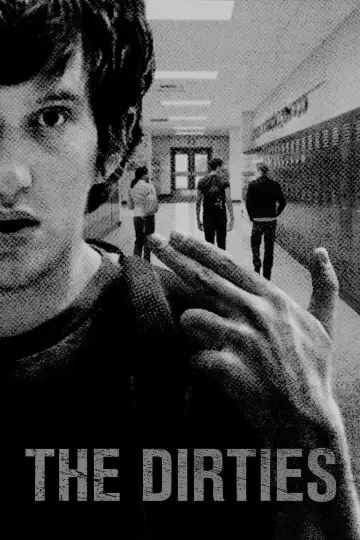 Poster to the movie "The Dirties" #937768