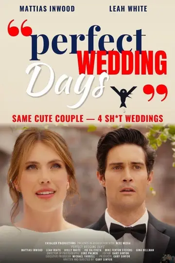 "Perfect Wedding Days" Poster