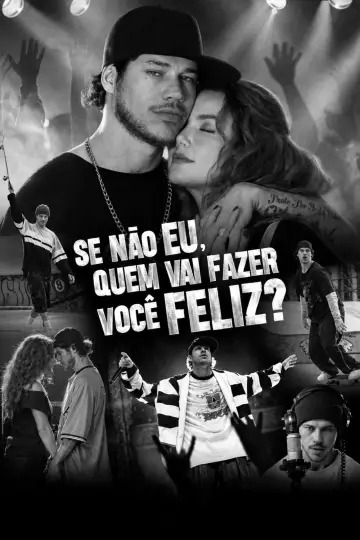 Poster to the movie "Se não eu, quem vai fazer você feliz?" #1691837