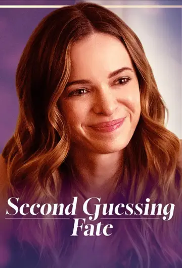 Poster to the movie "Second Guessing Fate" #624783