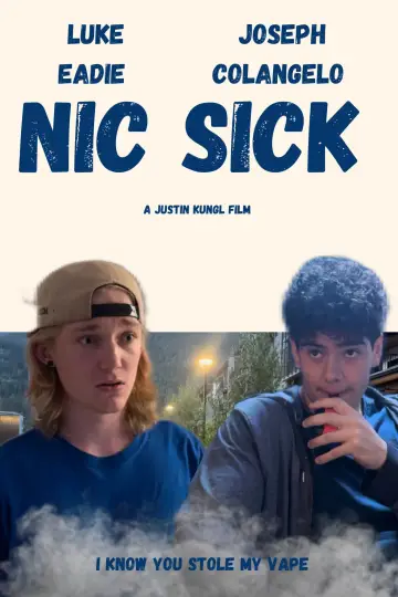 Poster to the movie "Nic Sick" #1188292