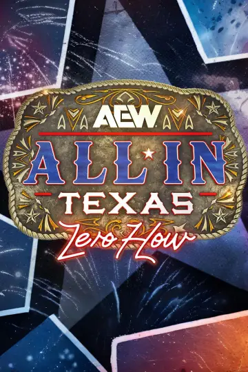 AEW All In 2025: Texas - Zero Hour Poster