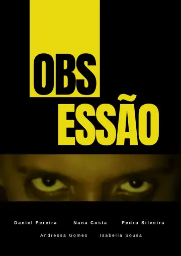 Poster to the movie "Obsessão" #917302