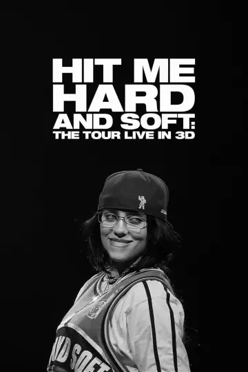 Poster to the movie "Billie Eilish - Hit Me Hard and Soft: The Tour (Live in 3D)" #1208890